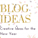 blog ideas